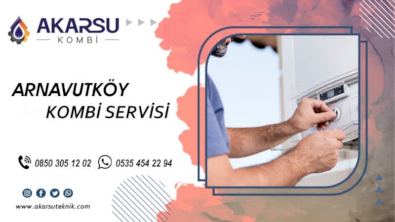 Arnavutköy Kombi Servisi