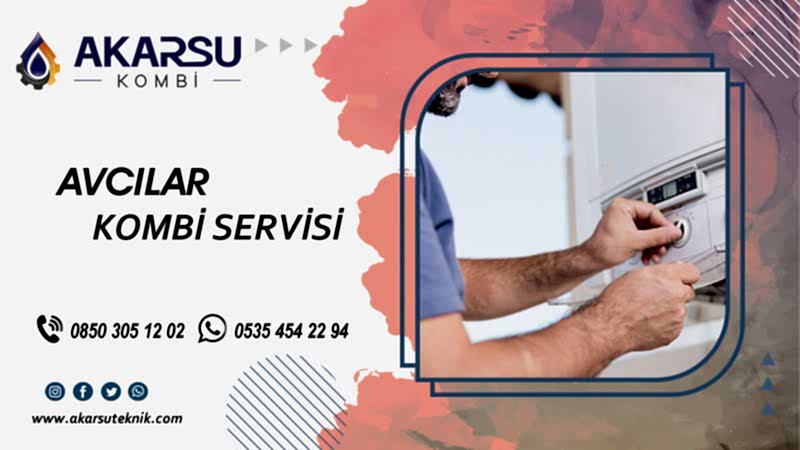 Avcılar Kombi Servisi