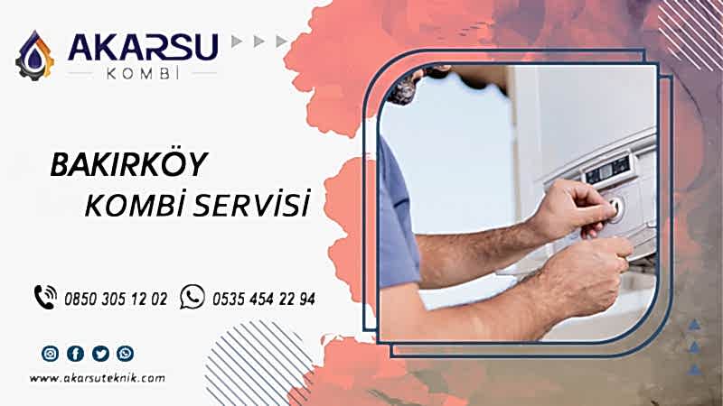 Bakırköy Kombi Servisi