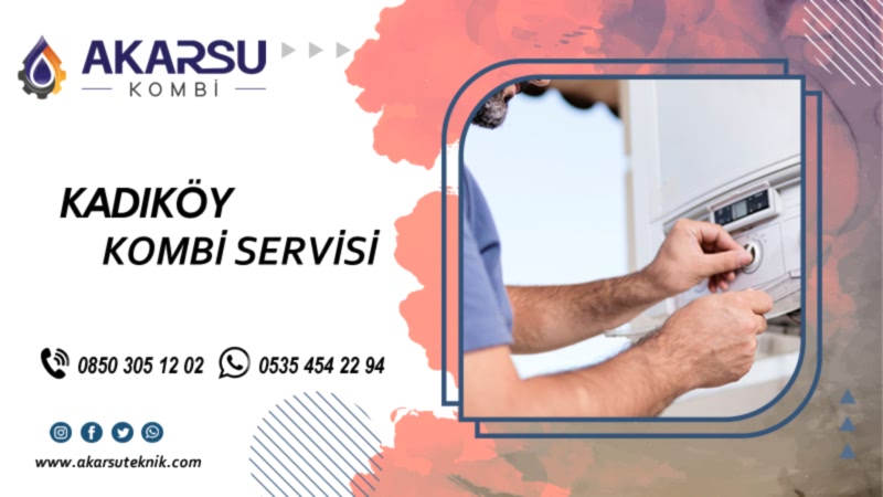Kadıköy Kombi Servisi