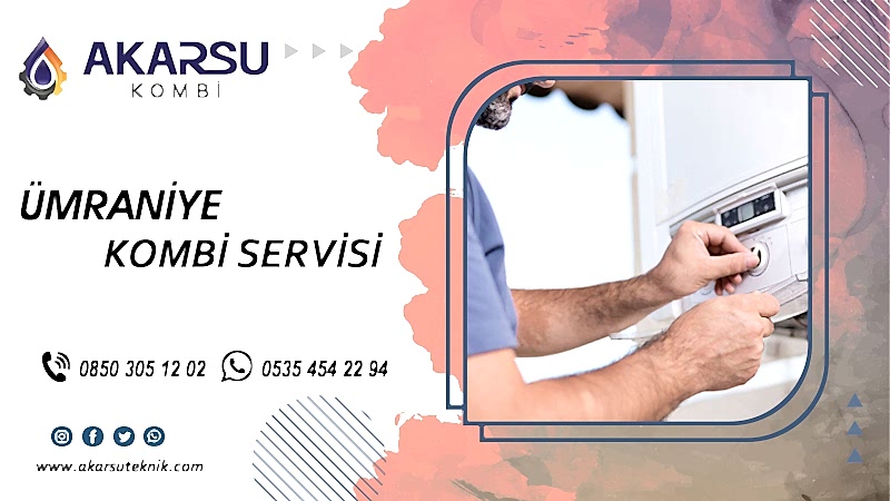 Ümraniye Kombi Servisi
